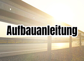 Schutzplanken Aufbauanleitung